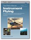 The Pilot Manual: Instrument Flying (3)